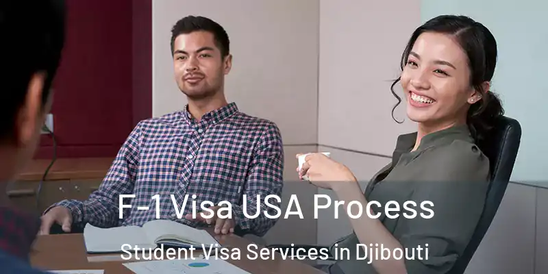  F-1 Visa USA Process Student Visa Services in Djibouti